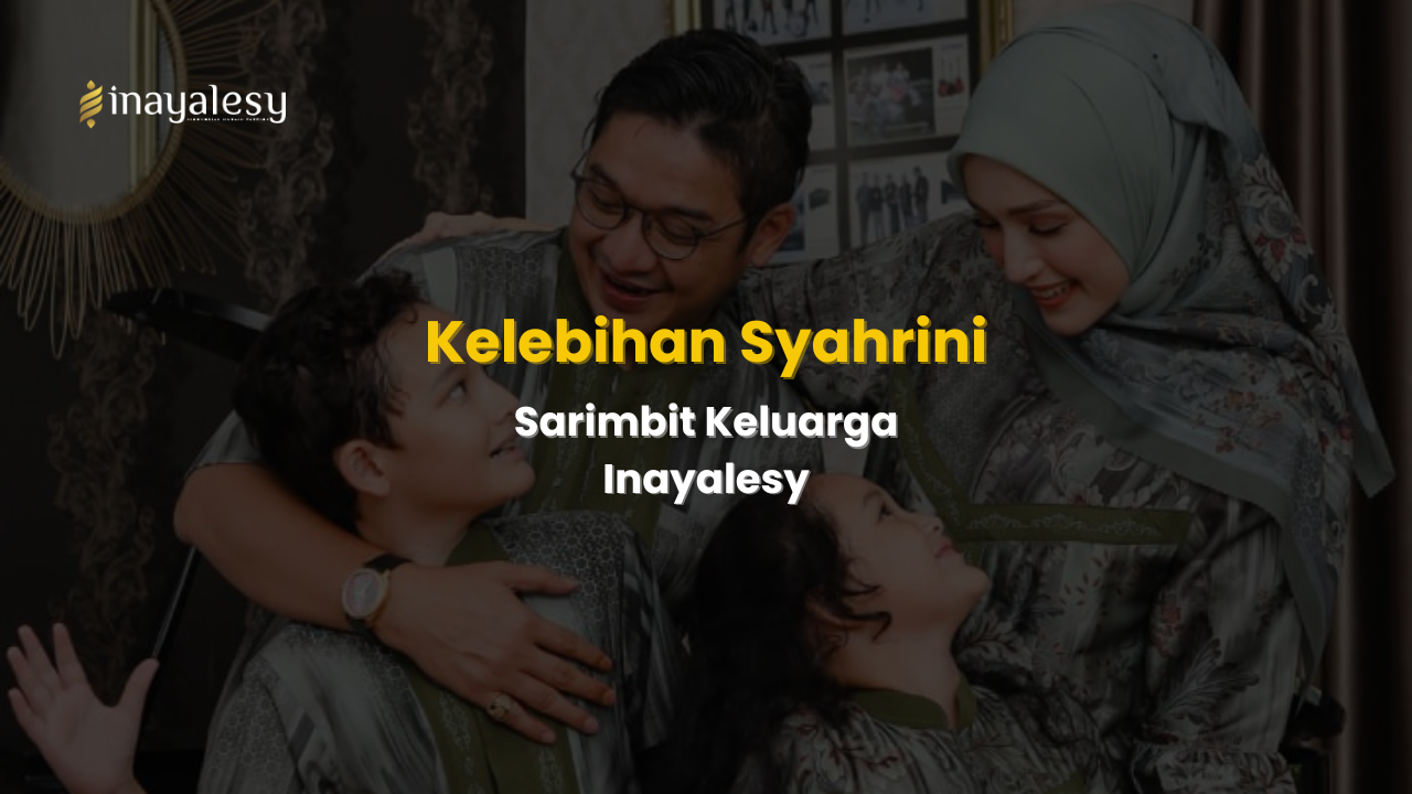 8 Alasan Memilih Syahrini Family Sarimbit