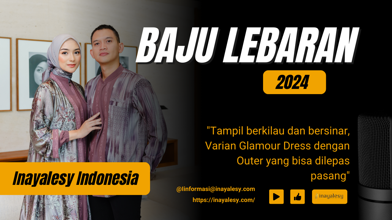 Baju Lebaran 2024 Wanita Remaja Eksklusif