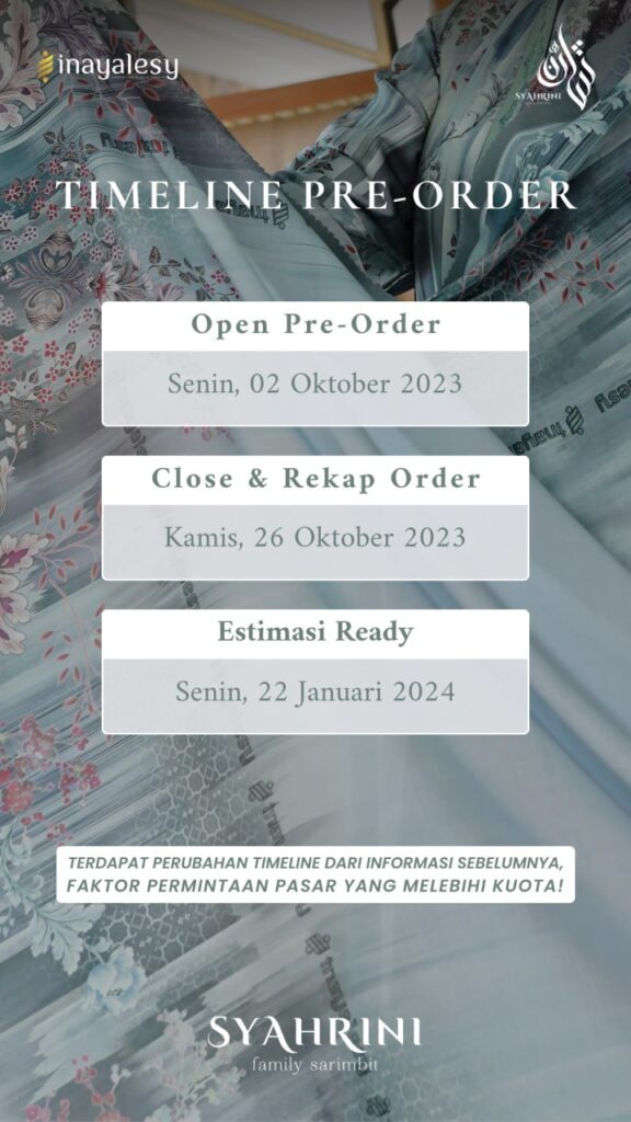 JADWAL TUTUP PRE ORDER SYAHRINI FAMILY SARIMBIT